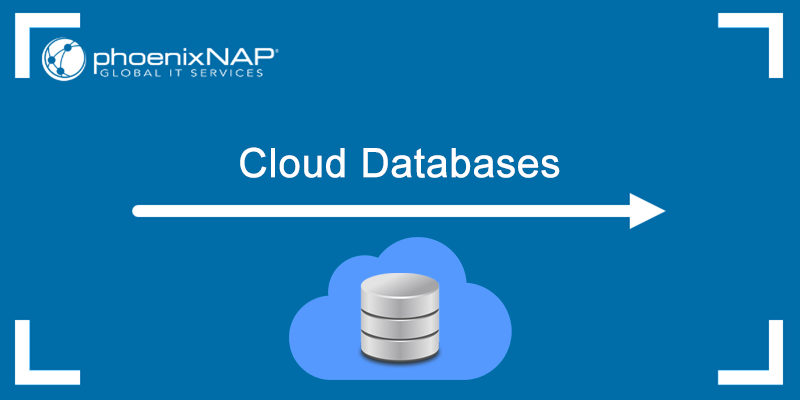 Cloud databases - what they are and examples for some solutions.