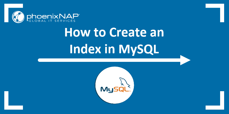 CREATE INDEX Statement to add an index in mysql