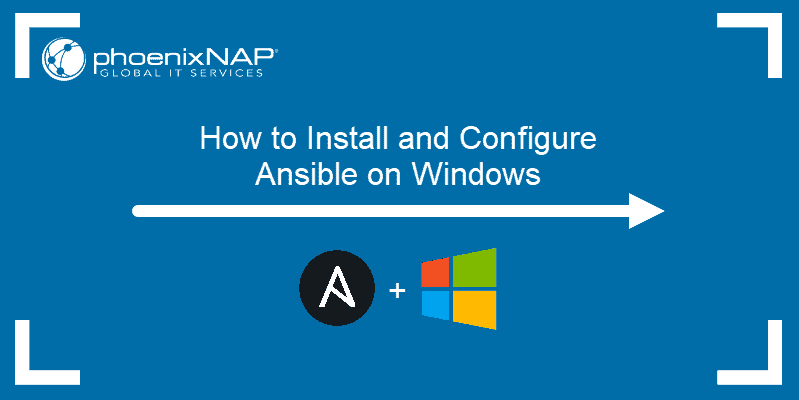 How to install and configure Ansible on Windows