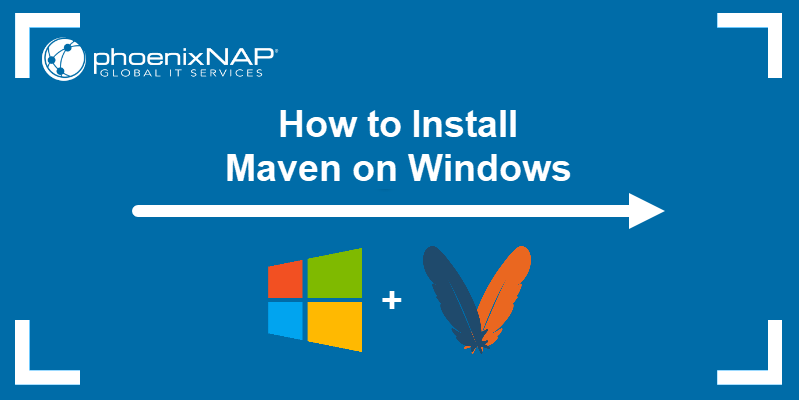 How to install Maven on Windows
