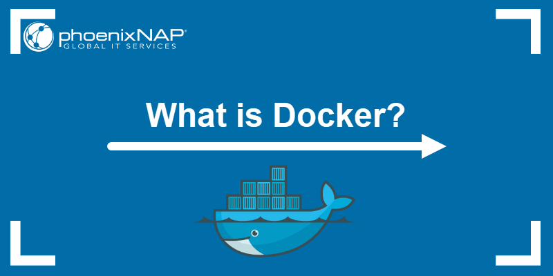What is Docker and what is it used for